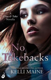 Produktbild: No Takebacks: A Give & Take 1.5 Novella