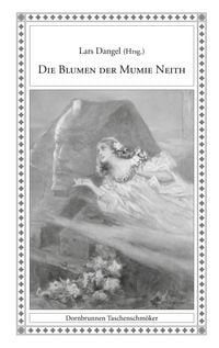 Produktbild: Die Blumen der Mumie Neith