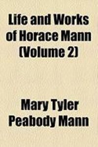 Produktbild: Life and Works of Horace Mann (Volume 2)