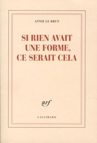 Produktbild: Si rien avait une forme, ce serait cela