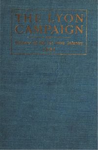 Produktbild: The Lyon Campaign In Missouri In 1861, Being A History Of The First Iowa Infantry