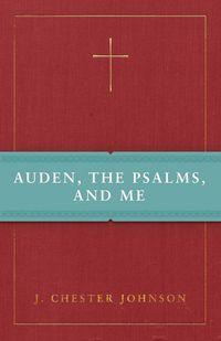 Produktbild: Auden, The Psalms, and Me