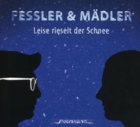 Produktbild: Fessler & M&auml;dler - Leise rieselt der Schnee