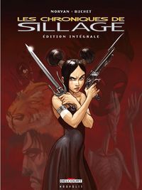 Produktbild: Les chroniques de Sillage : &eacute;dition int&eacute;grale