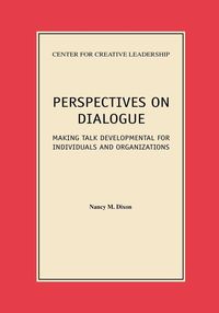 Produktbild: Perspectives on Dialogue: Making Talk Developmental for Individuals and Organizations