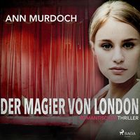 Produktbild: Der Magier von London: Romantic Thriller