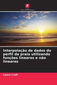 Produktbild: Interpola&ccedil;&atilde;o de dados do perfil da praia utilizando fun&ccedil;&otilde;es lineares e n&atilde;o lineares