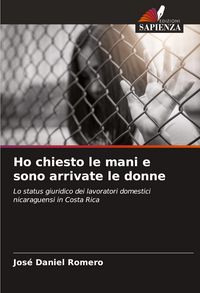 Produktbild: Ho chiesto le mani e sono arrivate le donne