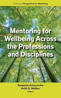 Produktbild: Mentoring for Wellbeing Across the Professions and Disciplines
