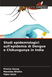 Produktbild: Studi epidemiologici sull'epidemia di Dengue e Chikungunya in India