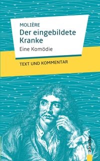 Produktbild: Der eingebildete Kranke: Moli&egrave;re: Eine Kom&ouml;die