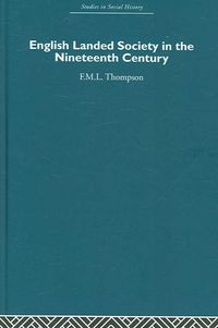 Produktbild: English Landed Society in the Nineteenth Century