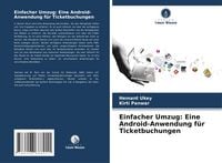 Produktbild: Einfacher Umzug: Eine Android-Anwendung f&uuml;r Ticketbuchungen