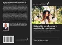 Produktbild: Retenci&oacute;n de clientes y gesti&oacute;n de relaciones