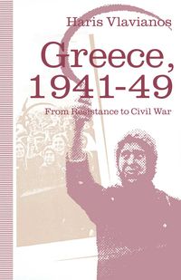 Produktbild: Greece, 1941&ndash;49: From Resistance to Civil War