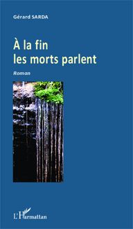 Produktbild: A la fin les morts parlent