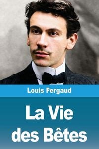 Produktbild: La Vie des B&ecirc;tes