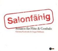 Produktbild: Salonf&auml;hig. Sonaten f&uuml;r Fl&ouml;te und Cembalo