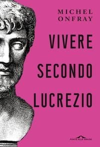 Produktbild: Vivere secondo Lucrezio