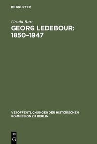 Produktbild: Georg Ledebour: 1850&ndash;1947