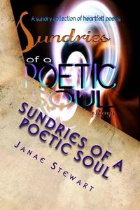 Produktbild: Sundries Of A Poetic Soul