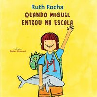 Produktbild: Quando Miguel entrou na escola