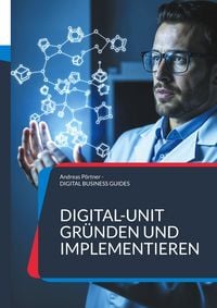 Produktbild: Digital-Unit gründen und implementieren