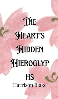 Produktbild: The Heart's Hidden Hieroglyphs