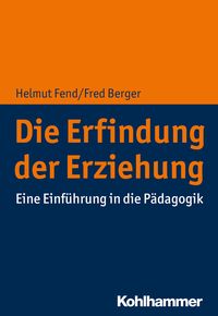 Produktbild: Die Erfindung der Erziehung