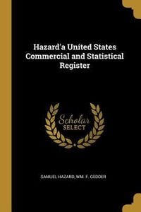 Produktbild: Hazard'a United States Commercial and Statistical Register