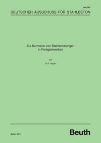 Produktbild: Zur Korrosion von Stahlschalungen in Fertigteilwerken
