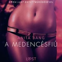Produktbild: A medenc&eacute;sfi&uacute; - Szex &eacute;s erotika