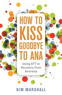 Produktbild: How to Kiss Goodbye to Ana