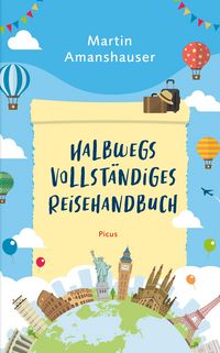 Produktbild: Halbwegs vollst&auml;ndiges Reisehandbuch