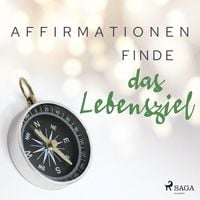 Produktbild: Affirmationen - Finde das Lebensziel