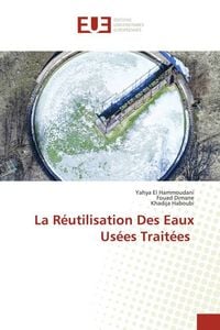Produktbild: La R&eacute;utilisation Des Eaux Us&eacute;es Trait&eacute;es