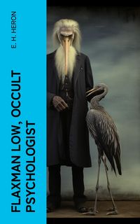 Produktbild: Flaxman Low, Occult Psychologist