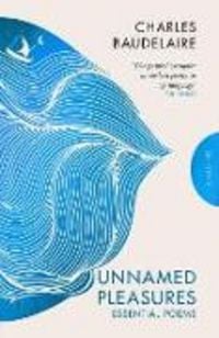 Produktbild: Unnamed Pleasures: Essential Poems