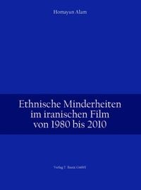 Produktbild: Ethnische Minderheiten im iranischen Film von 1980 bis 2010