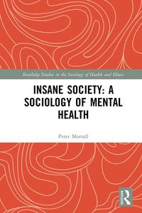 Produktbild: Insane Society: A Sociology of Mental Health