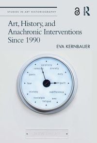 Produktbild: Art, History, and Anachronic Interventions Since 1990