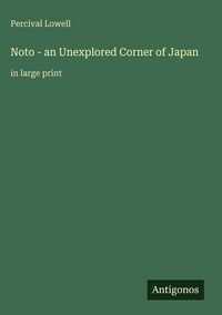 Produktbild: Noto - an Unexplored Corner of Japan