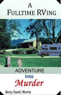 Produktbild: A Fulltime RVing Adventure Into Murder