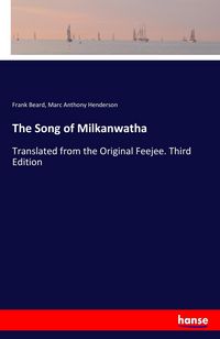 Produktbild: The Song of Milkanwatha