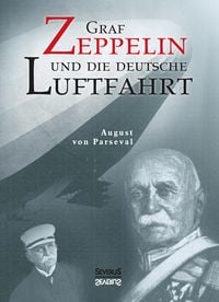 Produktbild: Graf Zeppelin und die deutsche Luftfahrt