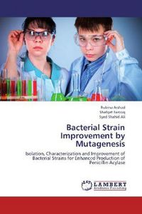 Produktbild: Arshad, R: Bacterial Strain Improvement by Mutagenesis