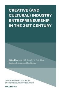 Produktbild: Creative (and Cultural) Industry Entrepreneurship in the 21st Century