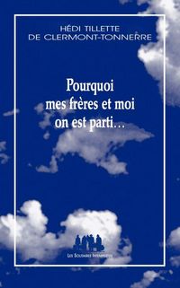 Produktbild: Pourquoi mes fr&egrave;res et moi on est parti...