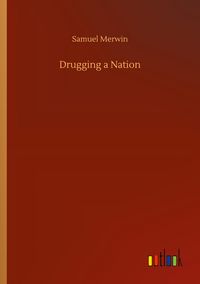 Produktbild: Drugging a Nation