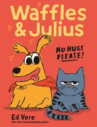 Produktbild: Waffles and Julius: No Hugs Please!